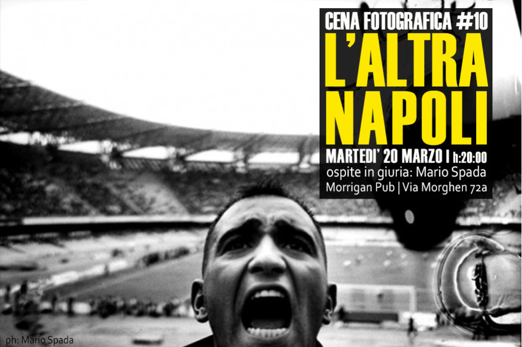 cena fotografica "l'altra Napoli"