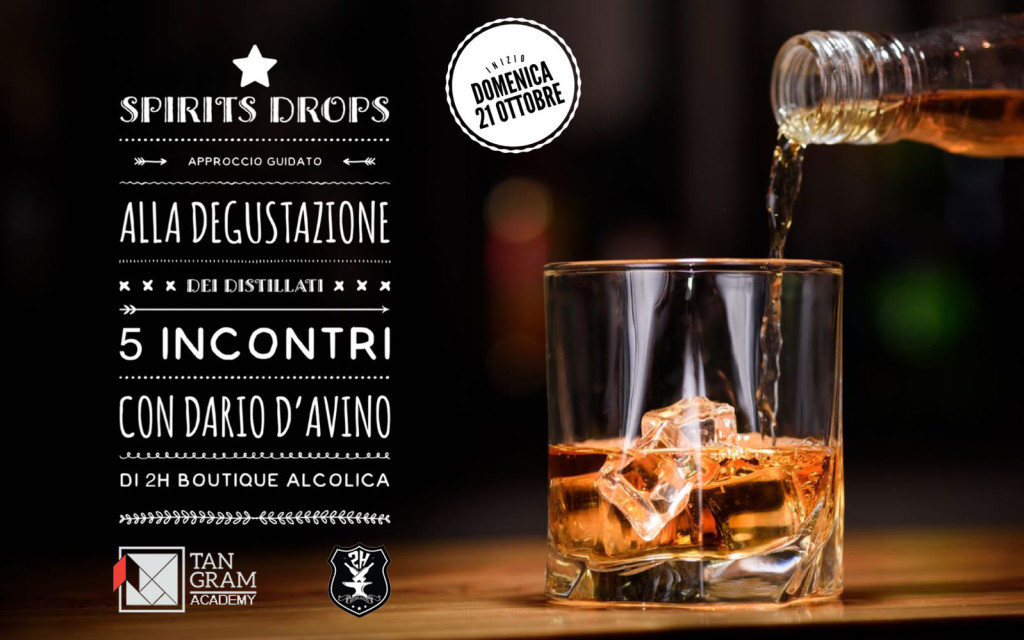 Spirits' Drops - approccio guidato alla degustazione di distillati