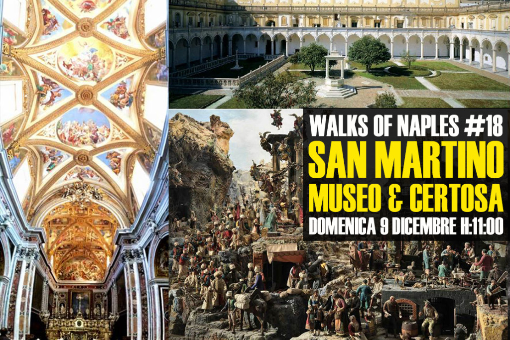 Walks of Naples #18: Certosa e Museo Nazionale di San Martino