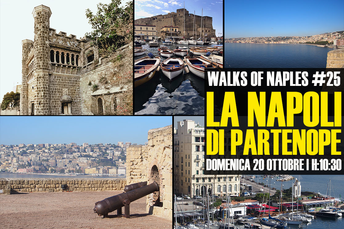 Walks of Naples - camminate partenopee: "La Napoli di Partenope"