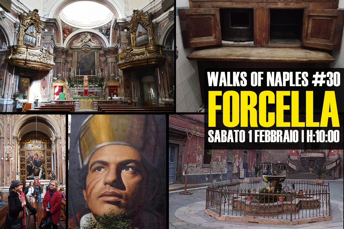 sabato 1 febbraio 2020 | Walks of Naples #30: "Forcella"