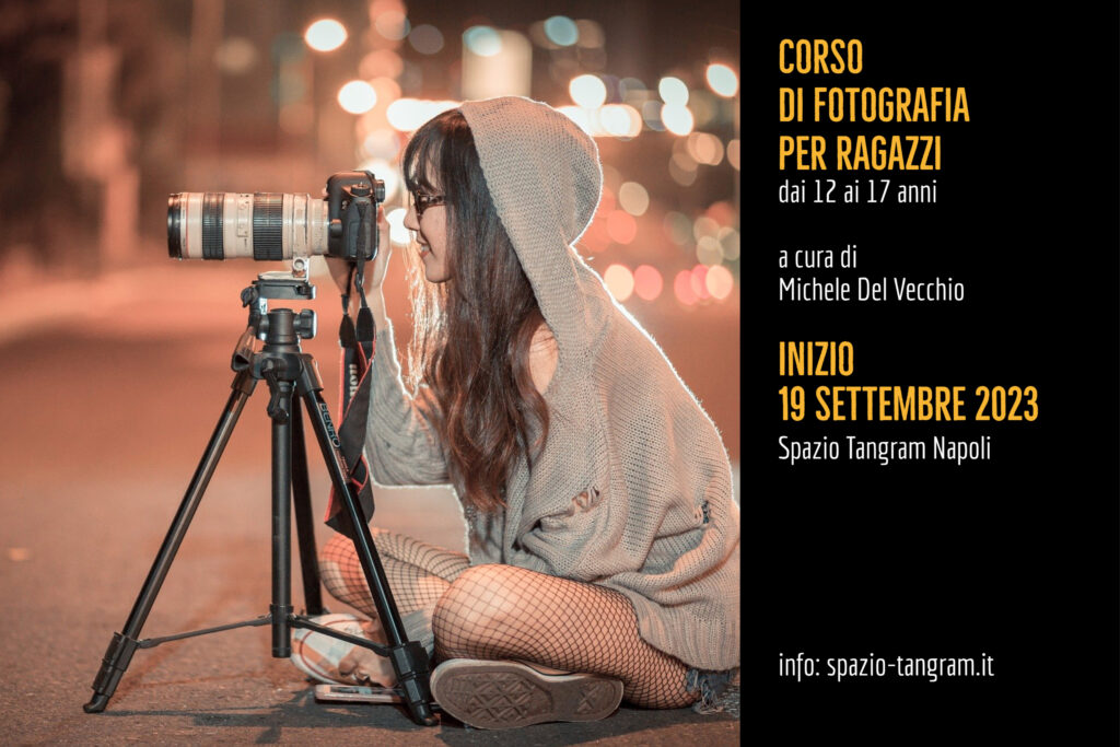 corso di fotografia per ragazzi a Napoli